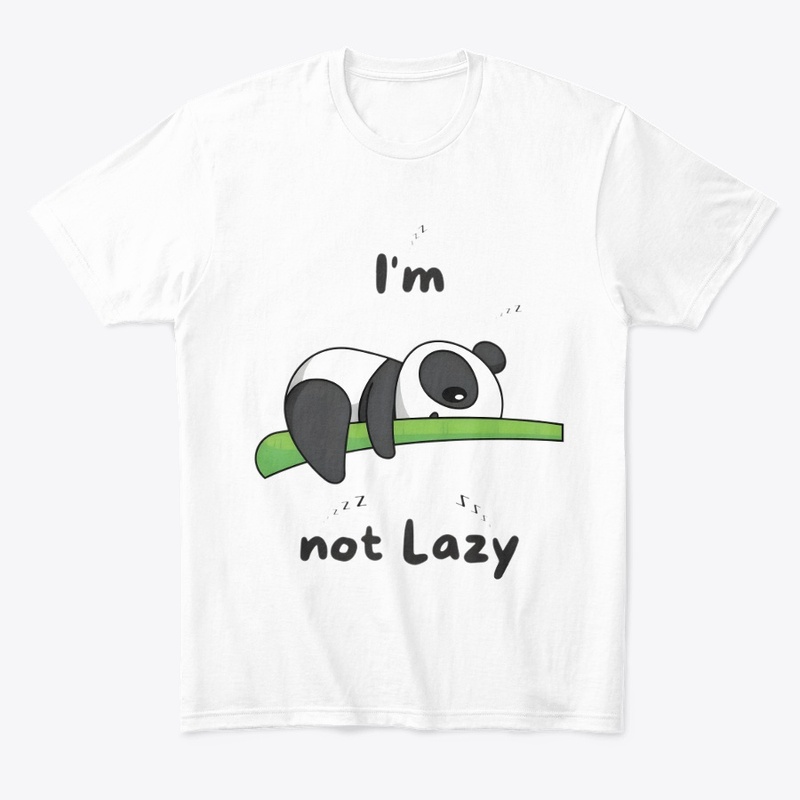 I m not lazy panda (sarcastic) Printed 