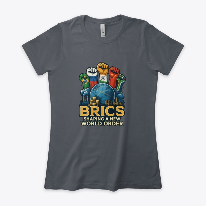 BRICS – Shaping a New World Order