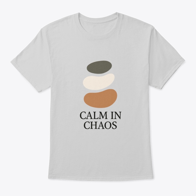Calm in Chaos
