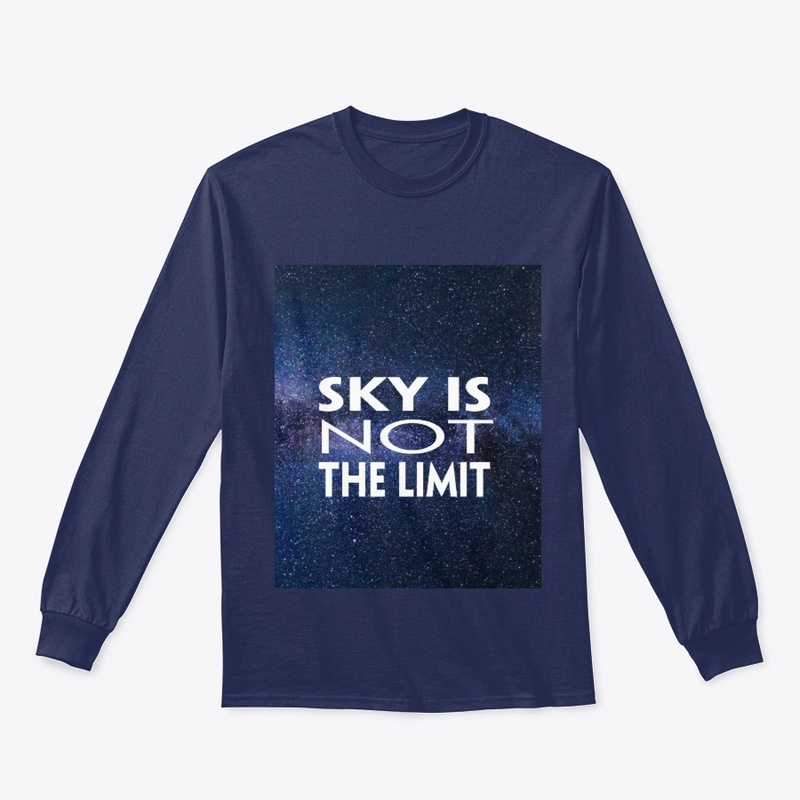 "Sky Is Not The Limit"