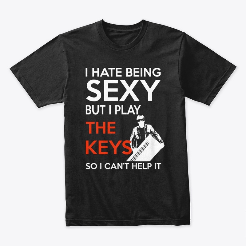 I Hate Being SEXY But I Play THE KEYS