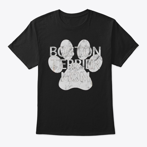 Boston Terrier Mom Pink Dog Paw Print Do Black T-Shirt Front