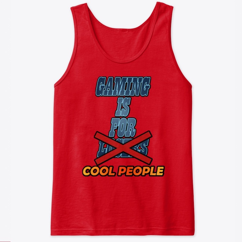 Gaming is For Cool People