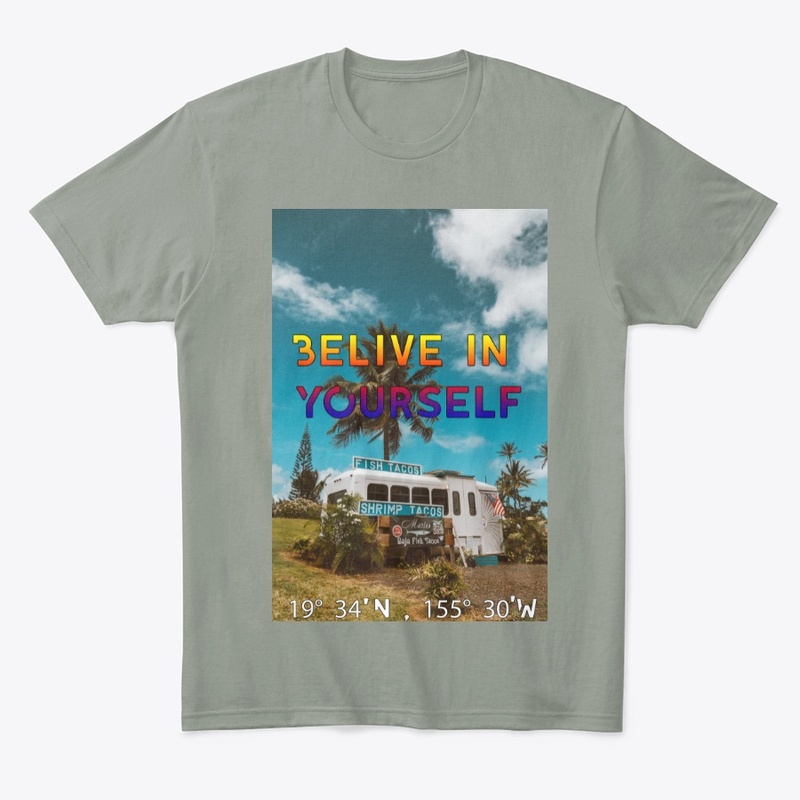 Belive in Yourself Hawaii