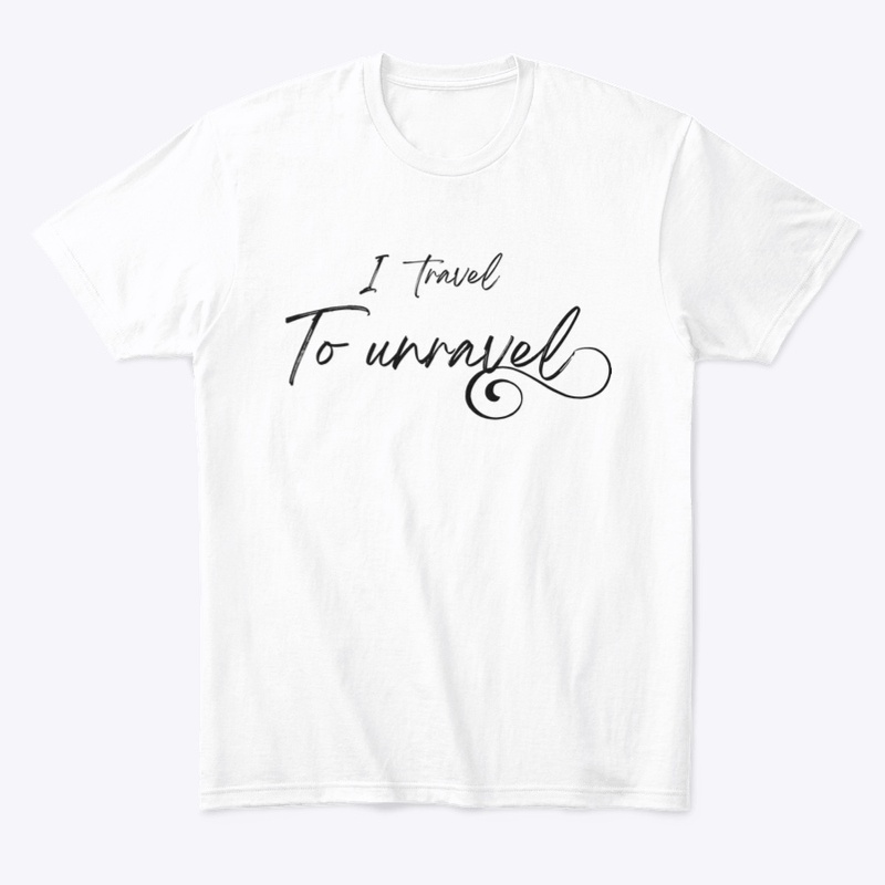 I Travel to Unravel 