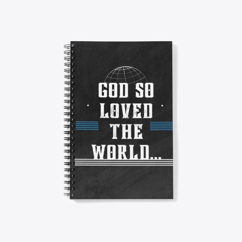 God So Loved The World