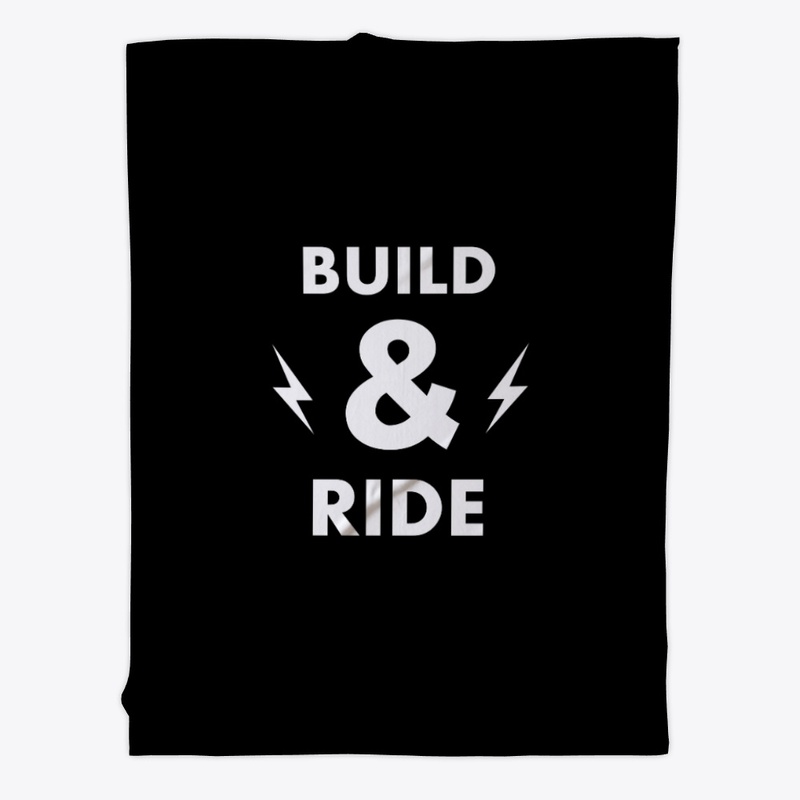 Build & Ride