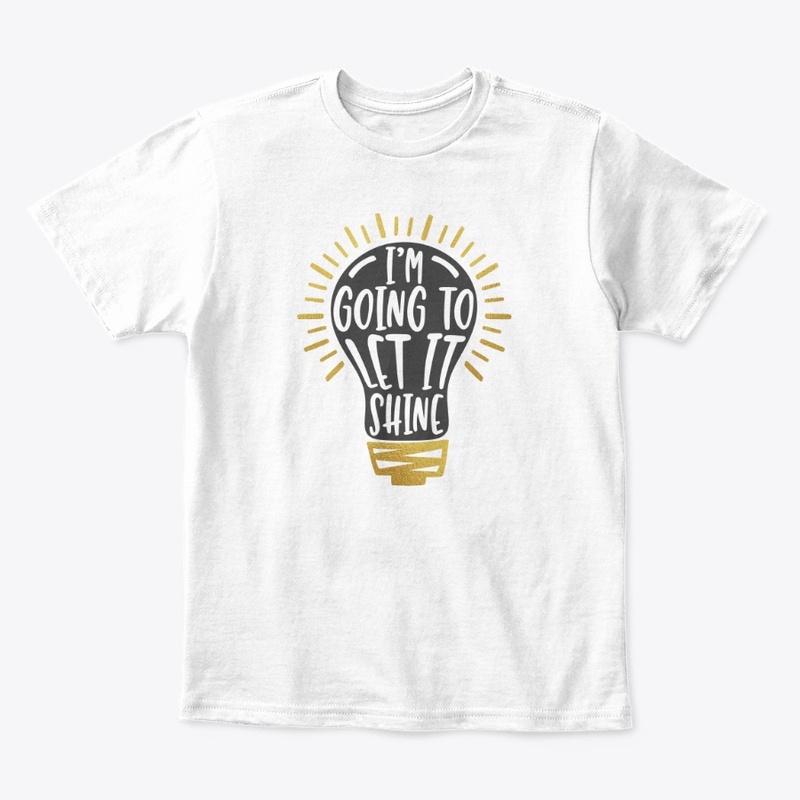 Let it Shine!