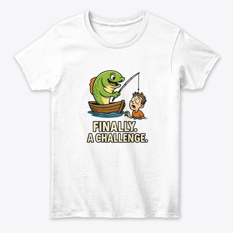 Fish Challenge Humor Tee