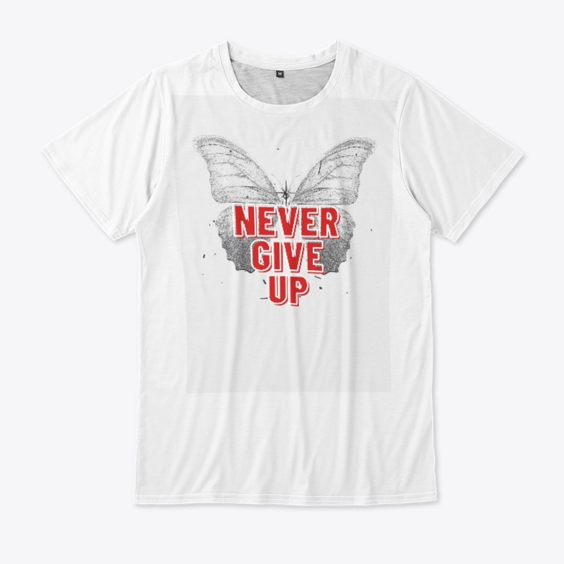 Never give up