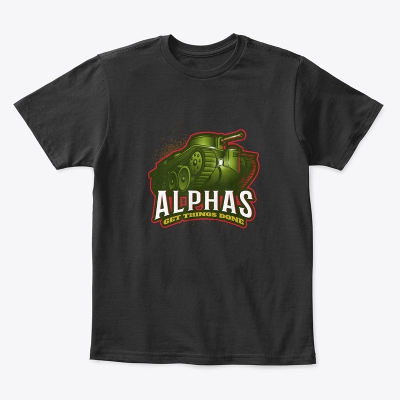 Alphas Get Things Done Giant Big Tanks