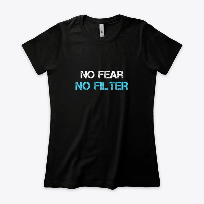 NO FEAR NO FILTER Series 1