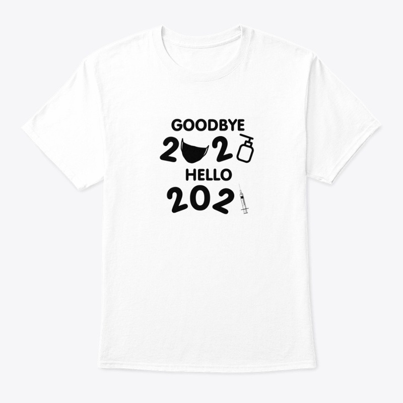 Goodbye 2020 Hello 2021