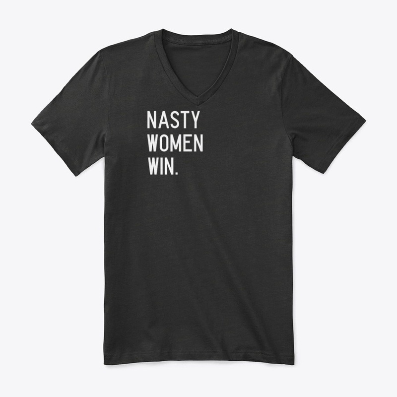 Nasty Women WIn.
