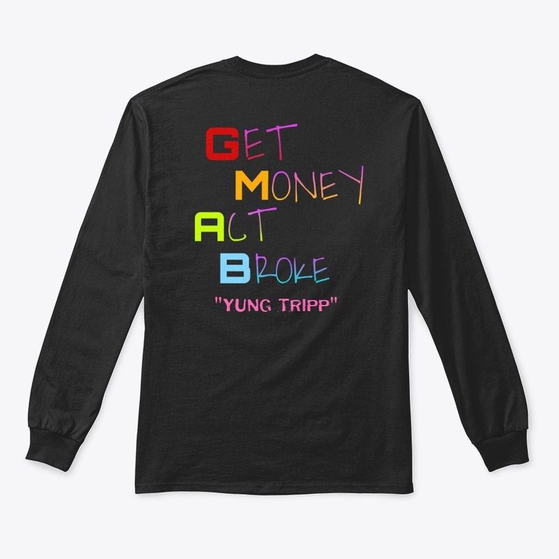 Get Money Act Broke