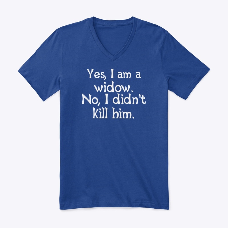 Yes, I am a widow