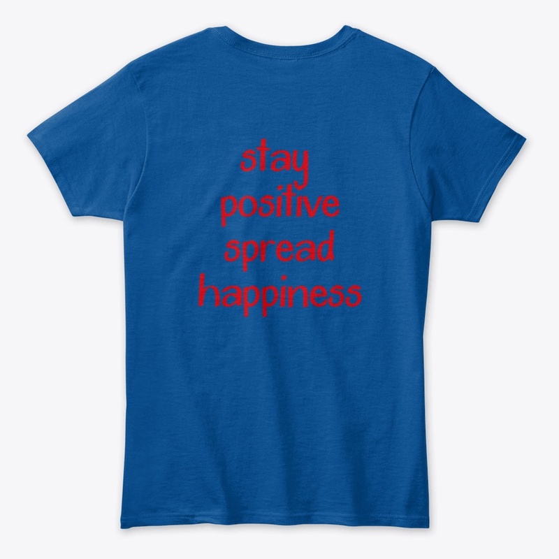 Stay Positive Spread Happiness