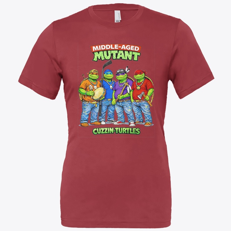 Middle-Aged Mutant Cuzzin Turtles