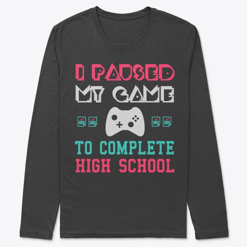 I Paused my game to complete high school