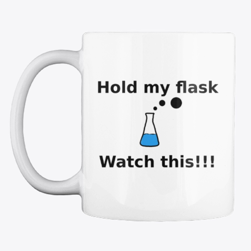 Hold my flask