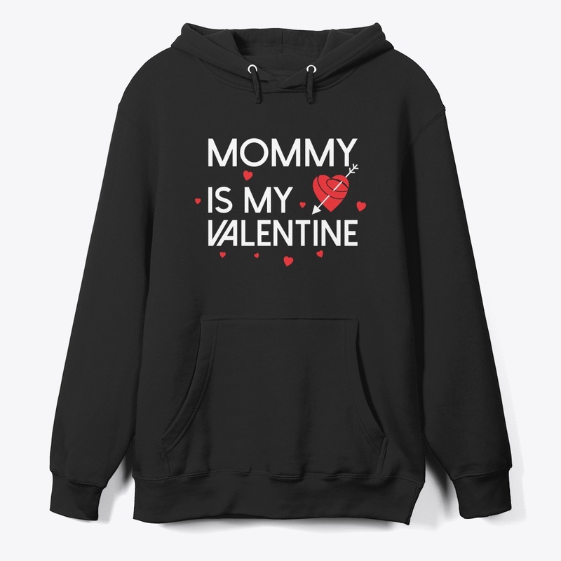 Mommy is my valentine by Trinity