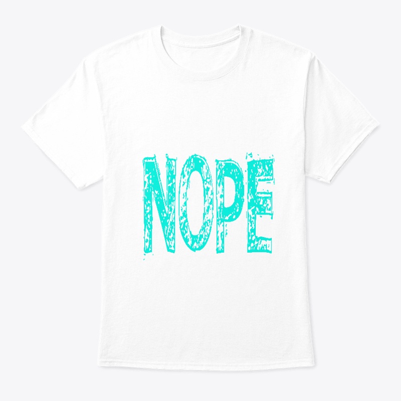 "shirtwxt"  Nope text T-shirts
