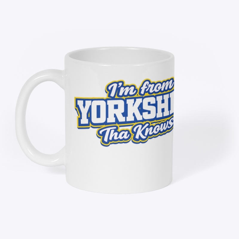 I'm From Yorkshire Tha Knows