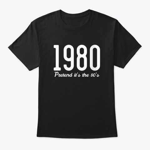 Born In 1980 Womens 1980 Shirt   Pretend Black T-Shirt Front