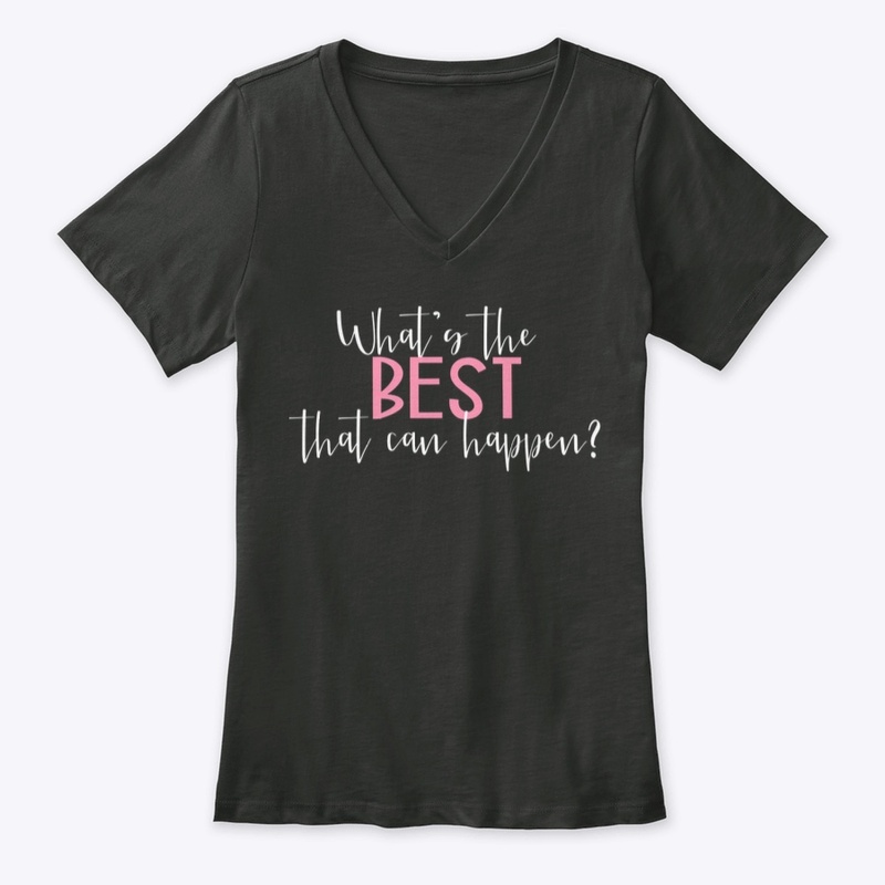 What's The Best That Can Happen 