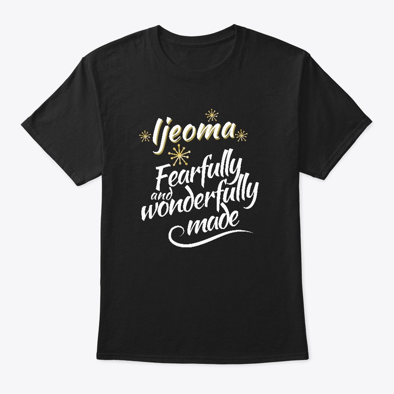 Ijeoma Fearfully and Wonderfully Made
