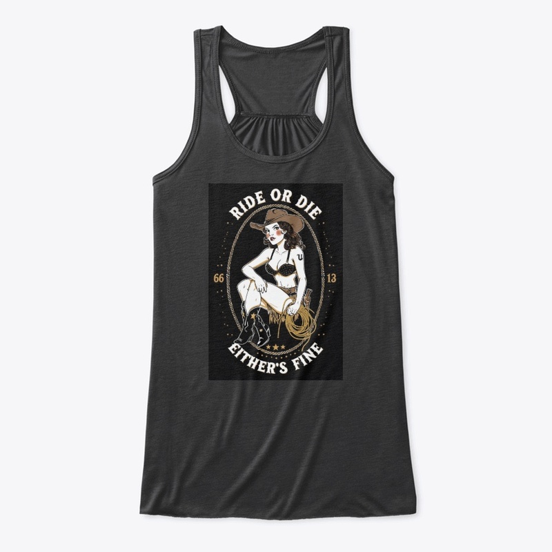 Ride or Die 4880 - Women's Flowy Tank Top - Women's Flowy Tank Top - Women's Flowy Tank Top - Women's Flowy Tank Top