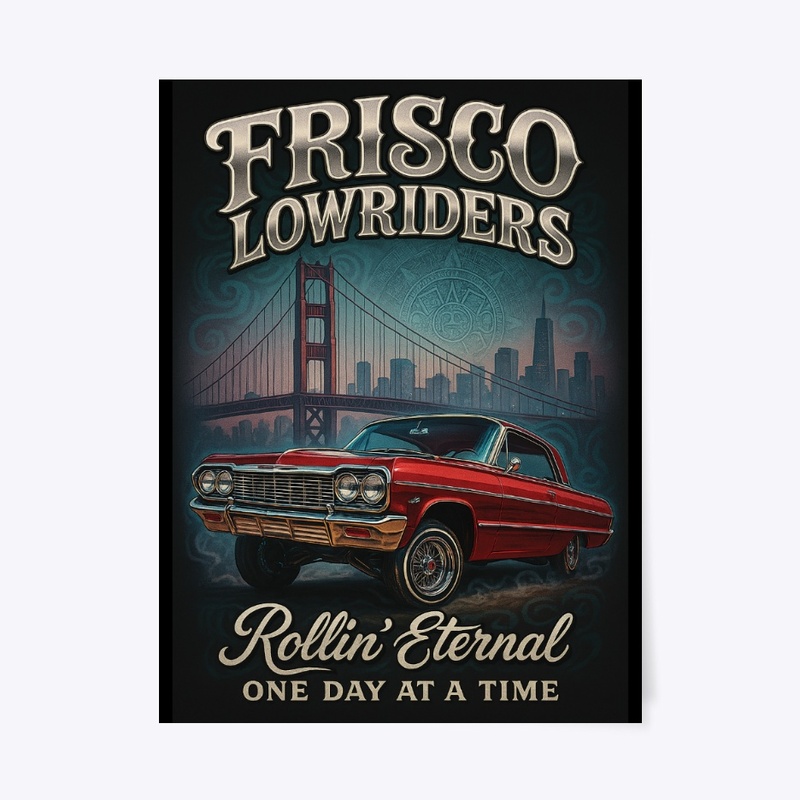 FRISCO LOWRIDERS ROLLIN' #1 | SERIES