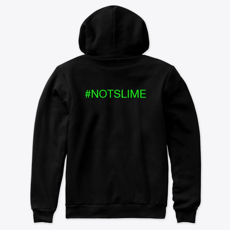 #NOTSLIME  