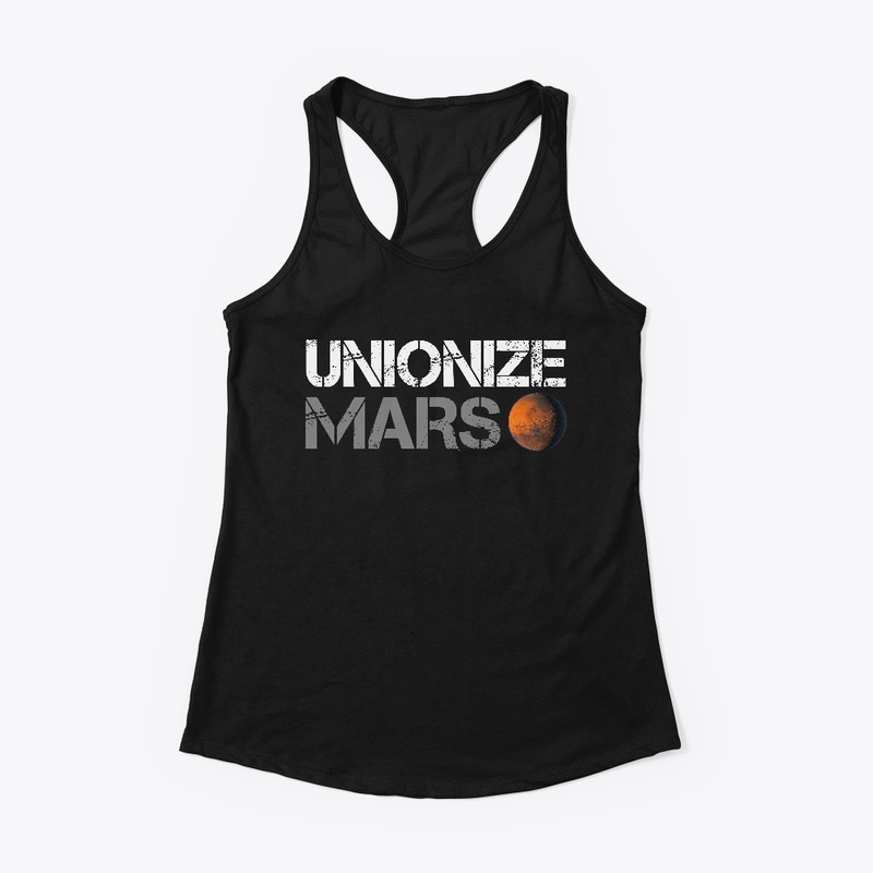 UNIONIZE MARS