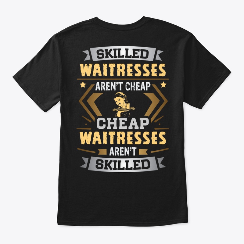 Skill Waitress Shirt