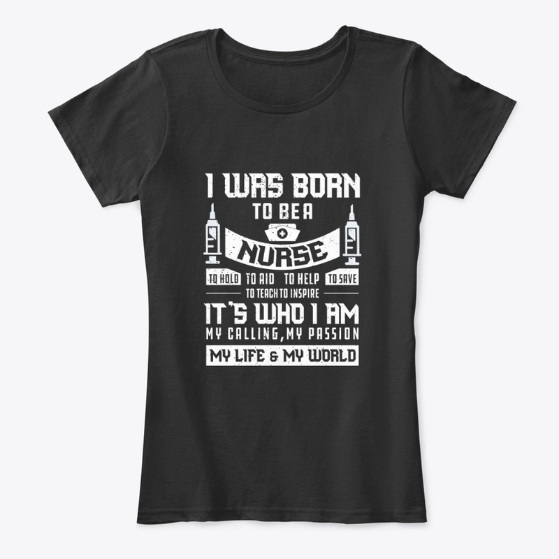 I was born to be a nurse