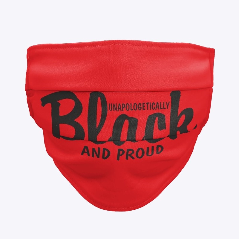 Be Unapologetic & Proud