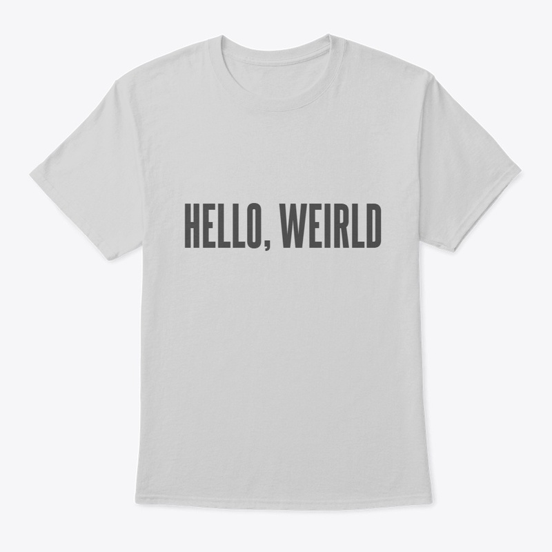 Hello weirld! 