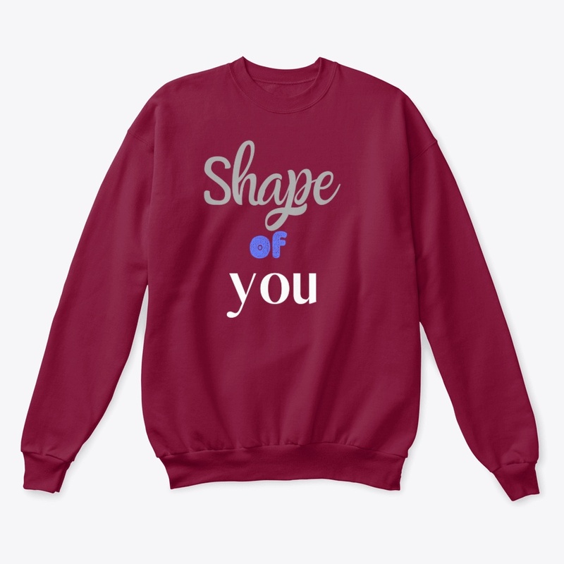 Shape of you