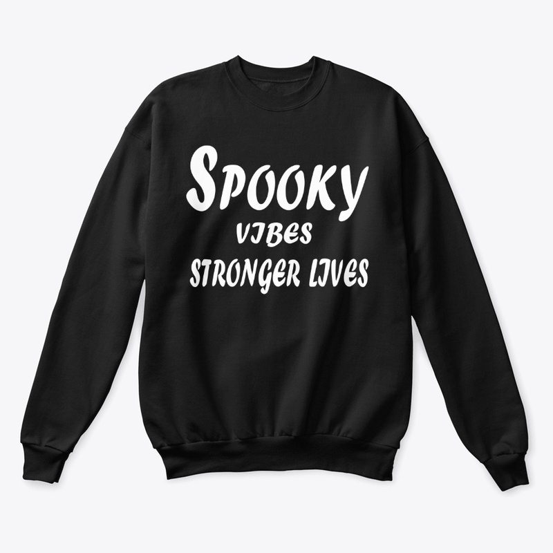 Spooky Vibes, Stronger Lives