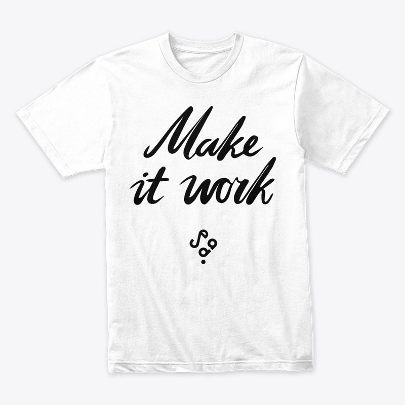 Make it work (Black Design)