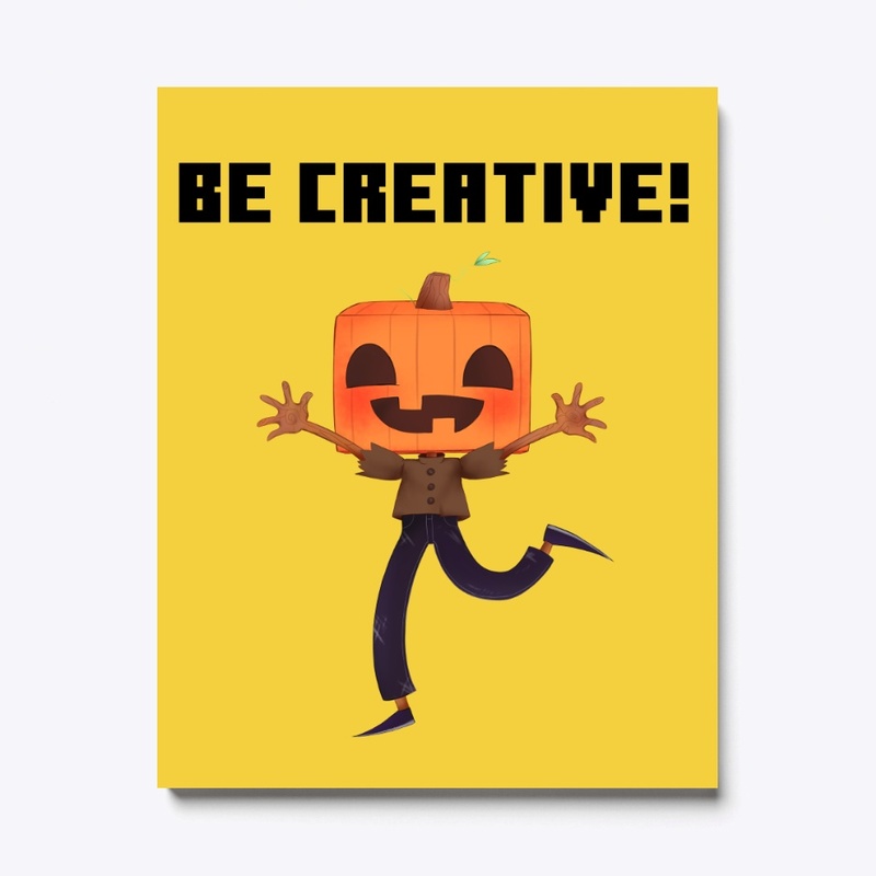 Be creative!