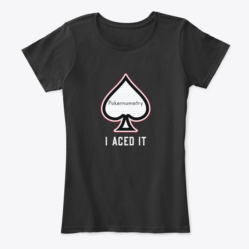 Pokernometry...I aced it.