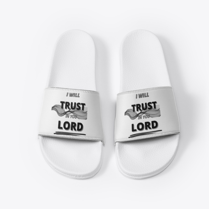I Will Trust In You Lord