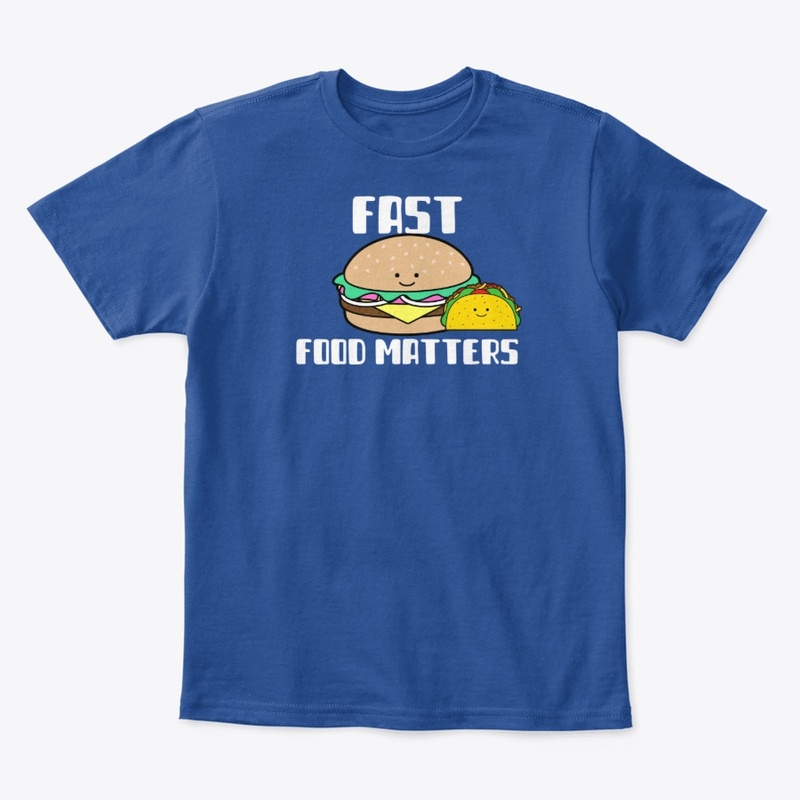 FAST FOOD MATTERS