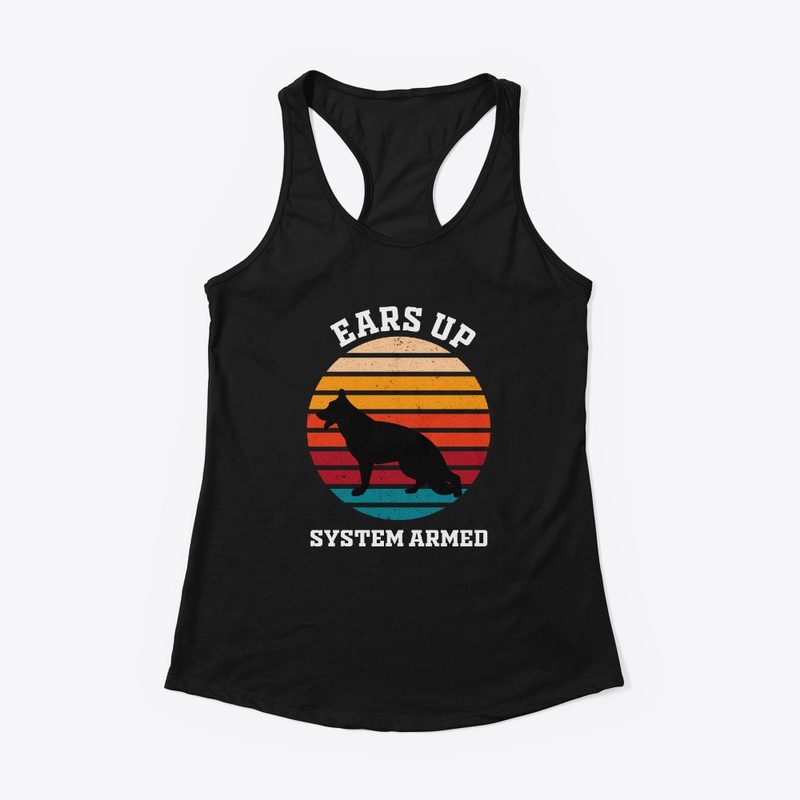 "Ears Up System Armed" dog lovers design