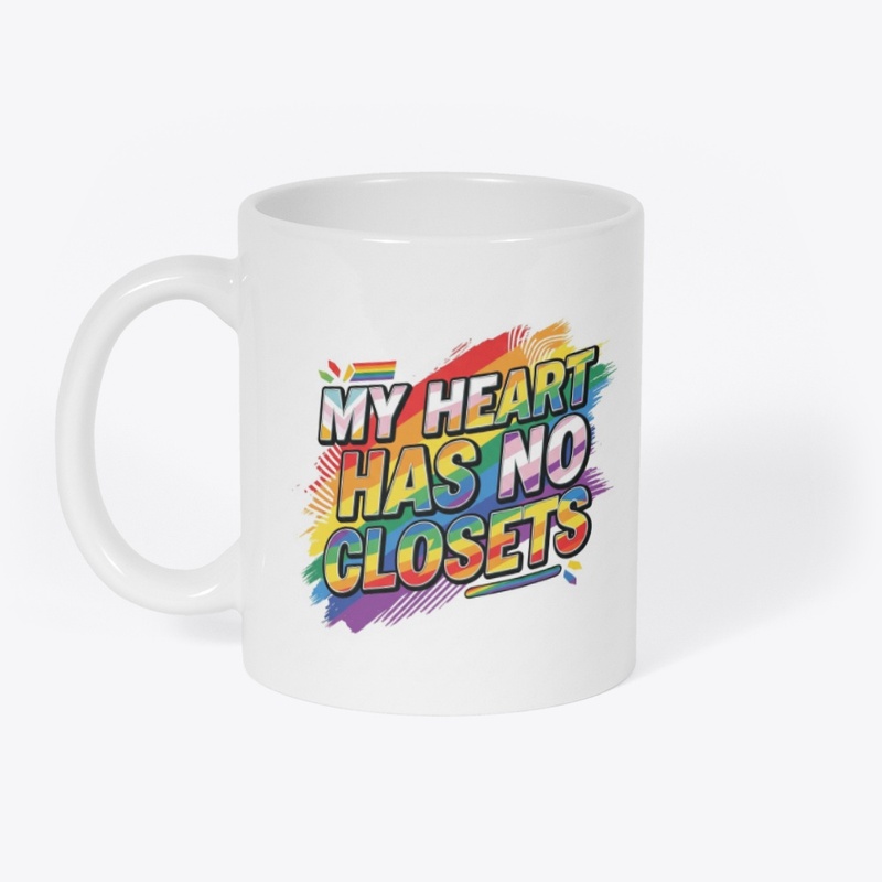 My Heart Has No Closets