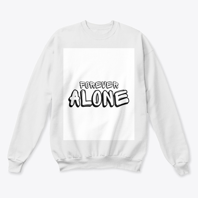 "Forever Alone Club"