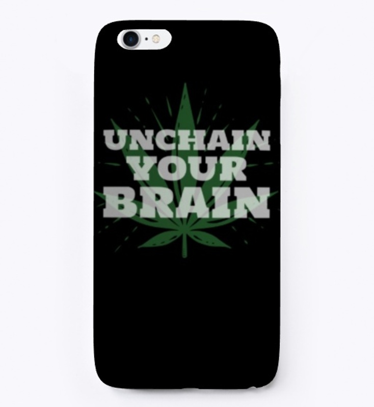 Unchain your brain - weed