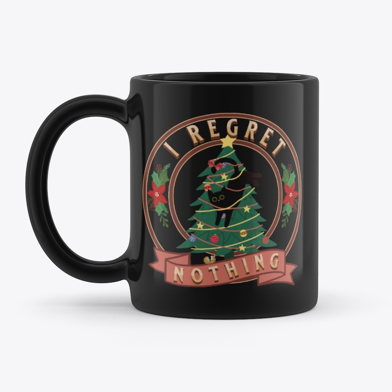 I Regret Nothing Christmas black Cat
